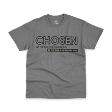 Chosen T-Shirt