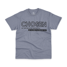 Chosen T-Shirt